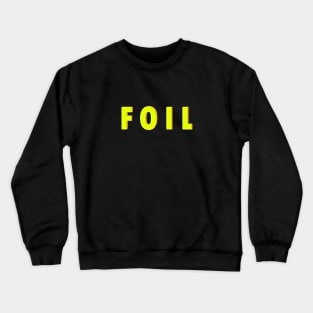 foil sport typography T shirt fencing fence Crewneck Sweatshirt